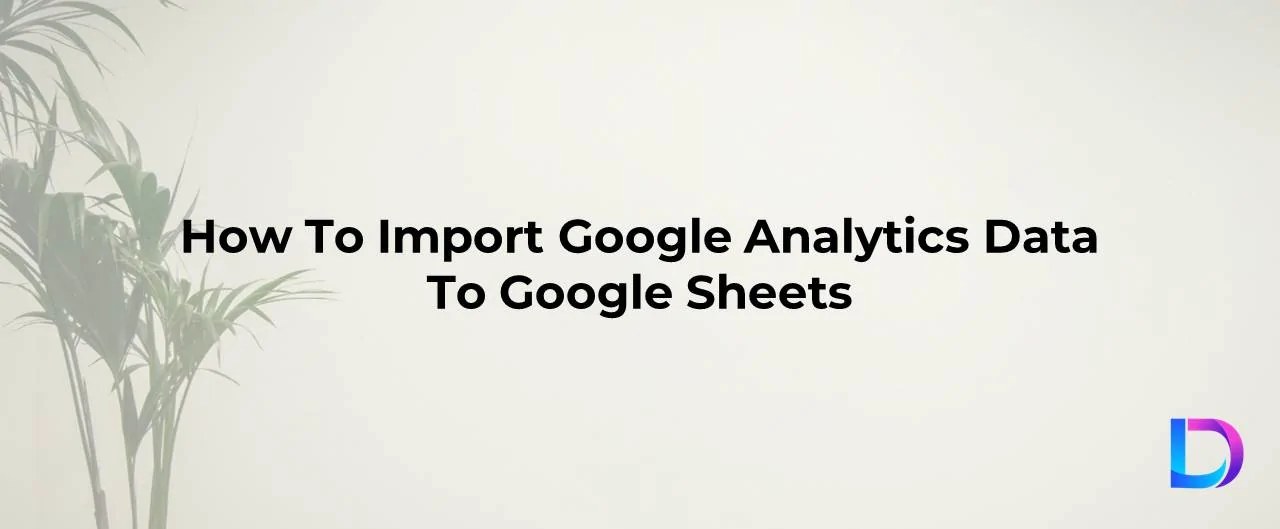 google analytics to google sheets
